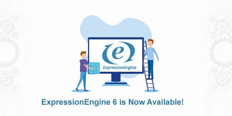 ExpressionEngine 6 is now available!